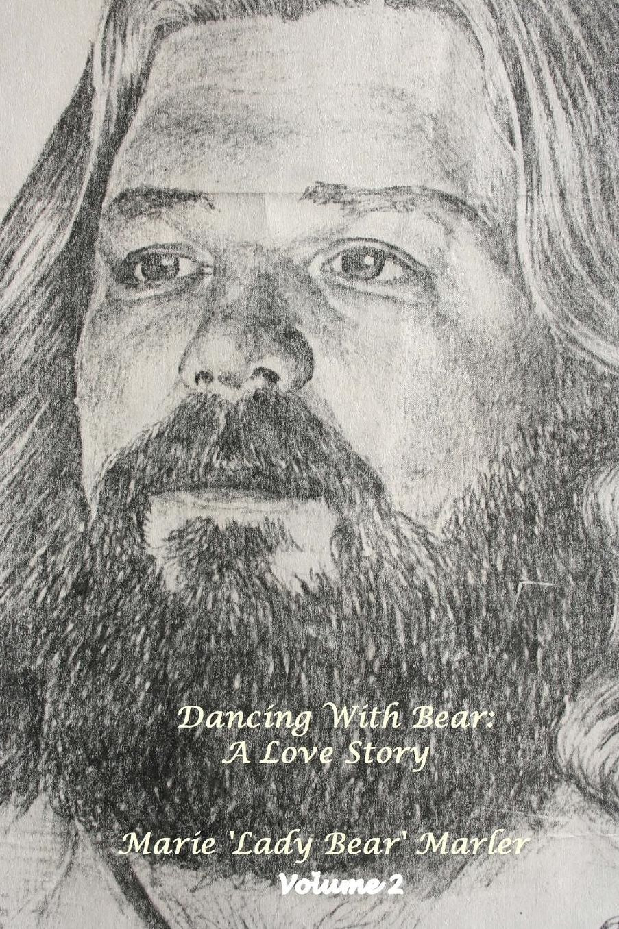 Dancing With Bear: A Love Story