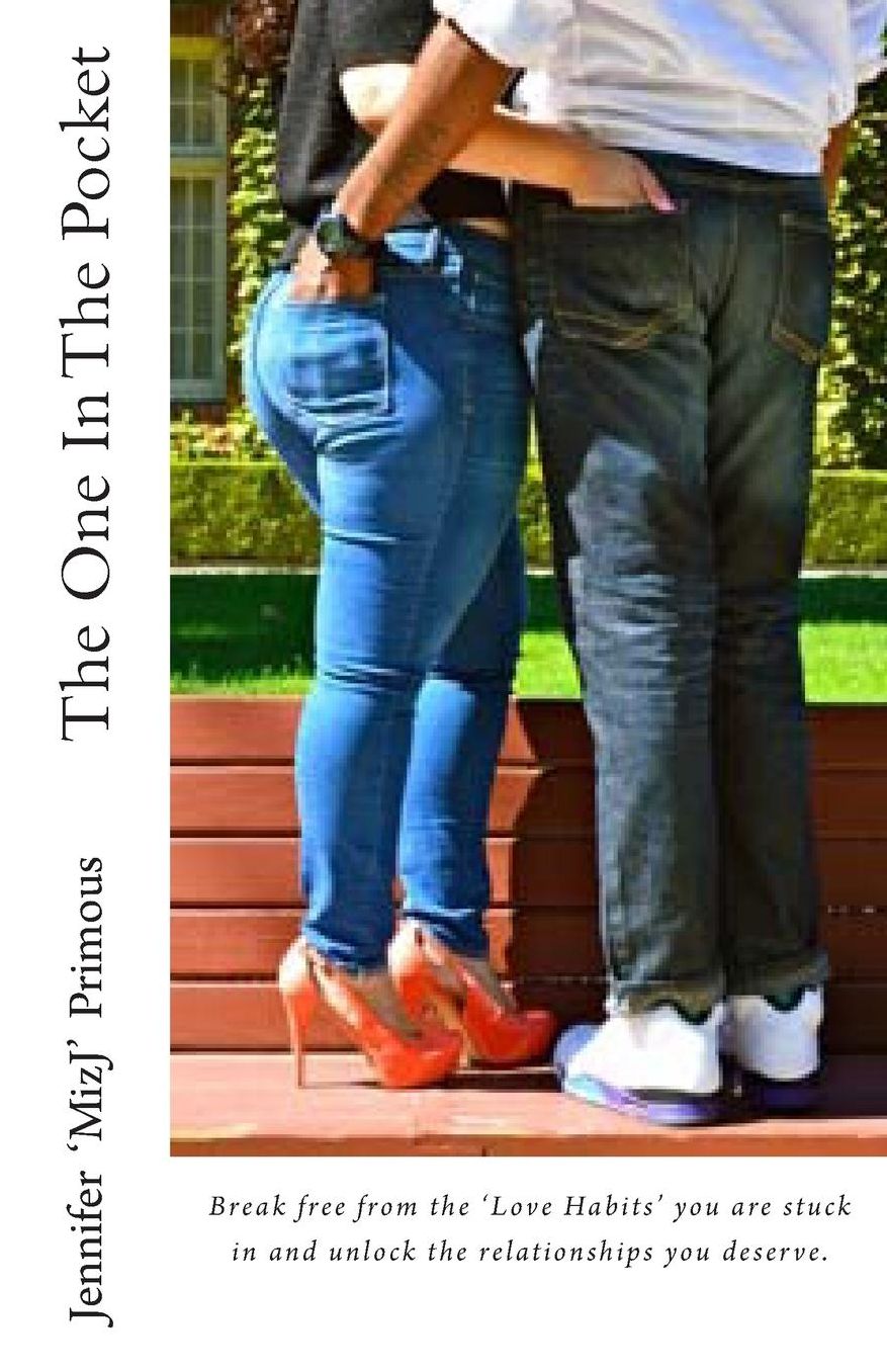 "The One in the Pocket": Break free from the love habits you're stuck in and unlock the relationships you deserve