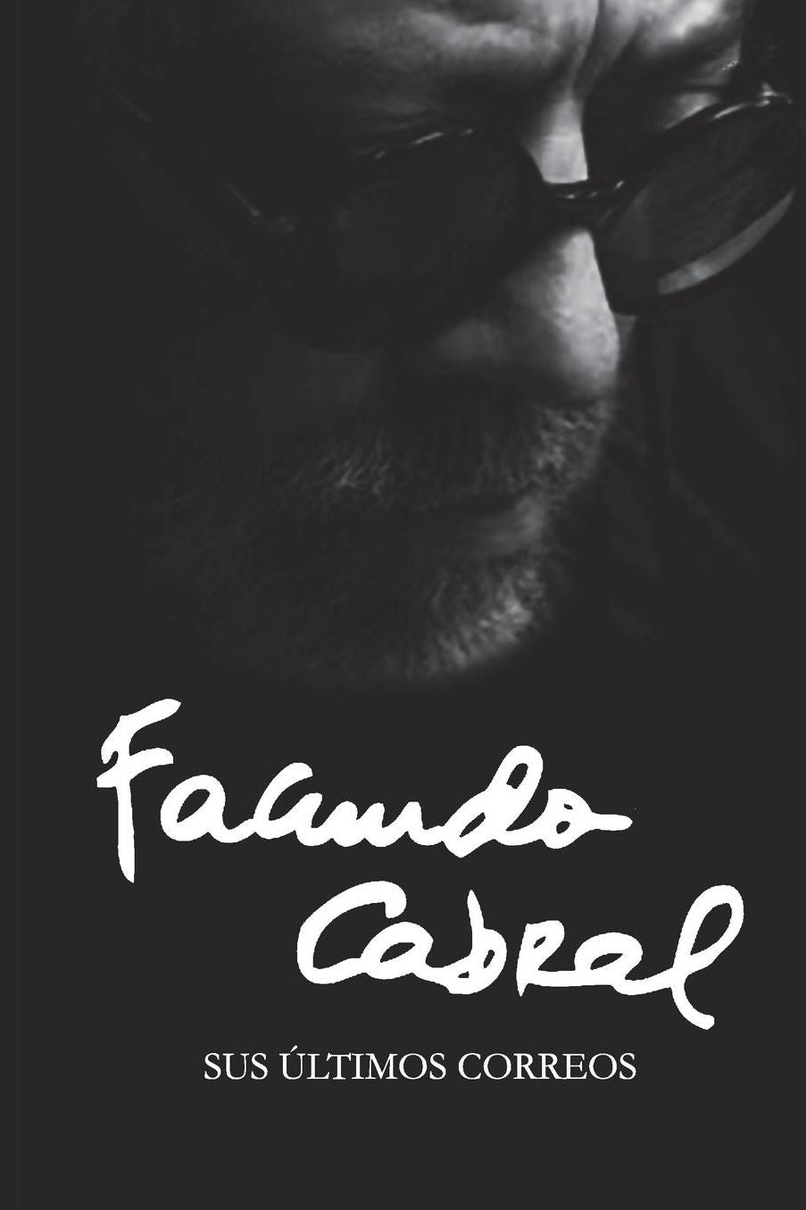 Facundo Cabral: Sus últimos correos