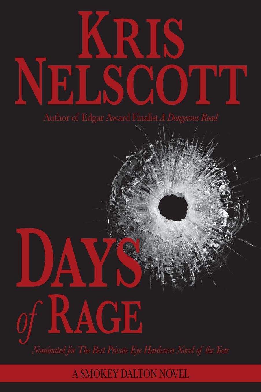 Days of Rage (Smokey Dalton Series #6)