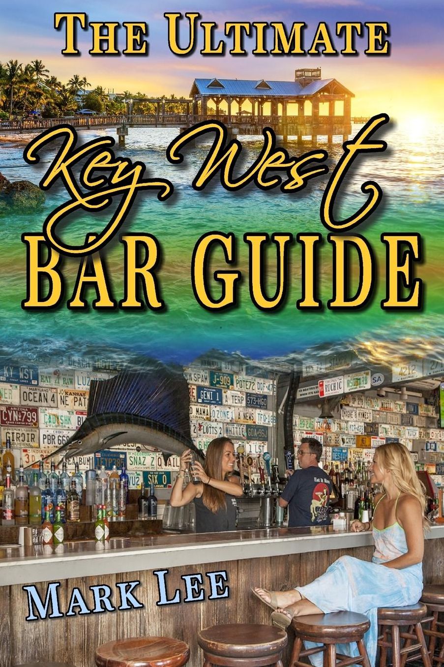The Ultimate Key West Bar Guide