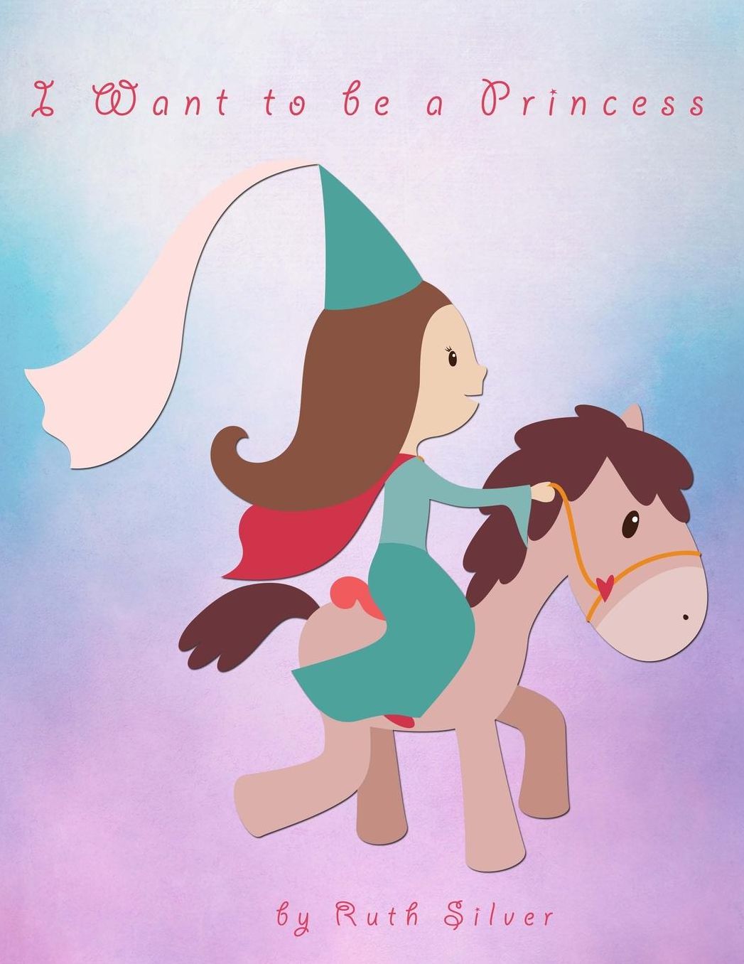 I Want to be a Princess