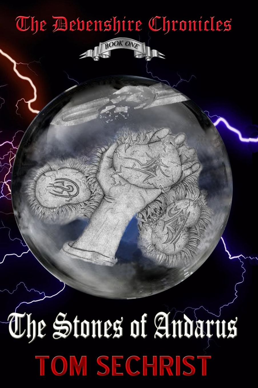 The Stones of Andarus: The Devenshire Chronicles Book One
