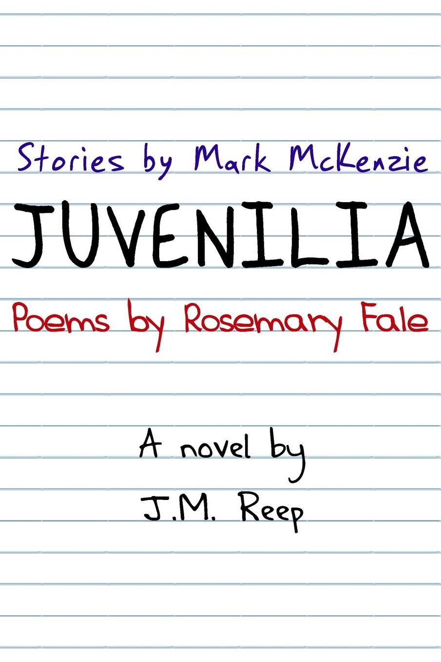 Juvenilia, A Novel