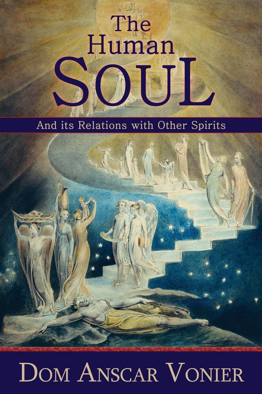 The Human Soul and its Relations with Other Spirits