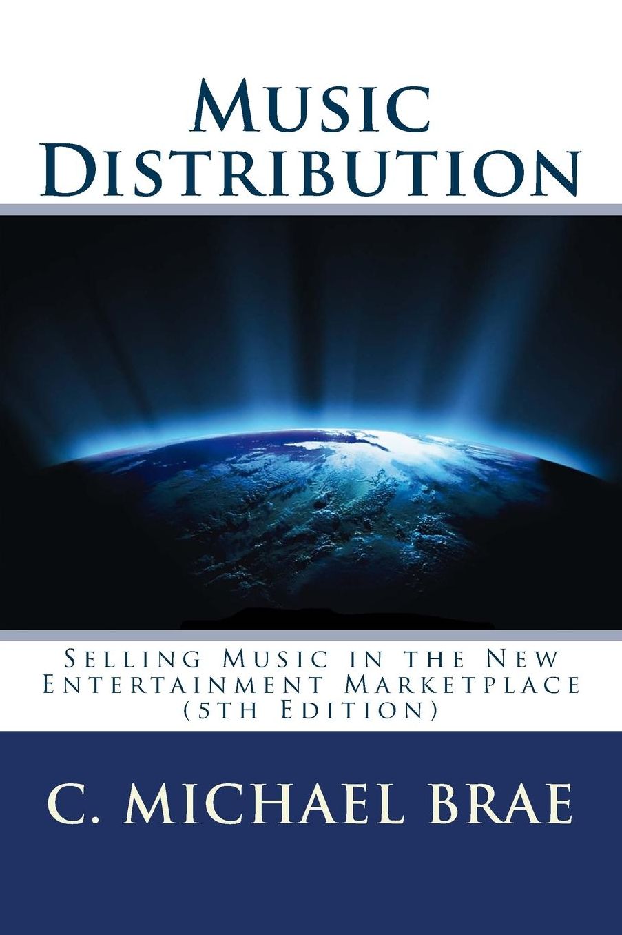 Music Distribution: Selling Music in the New Entertainment Marketplace