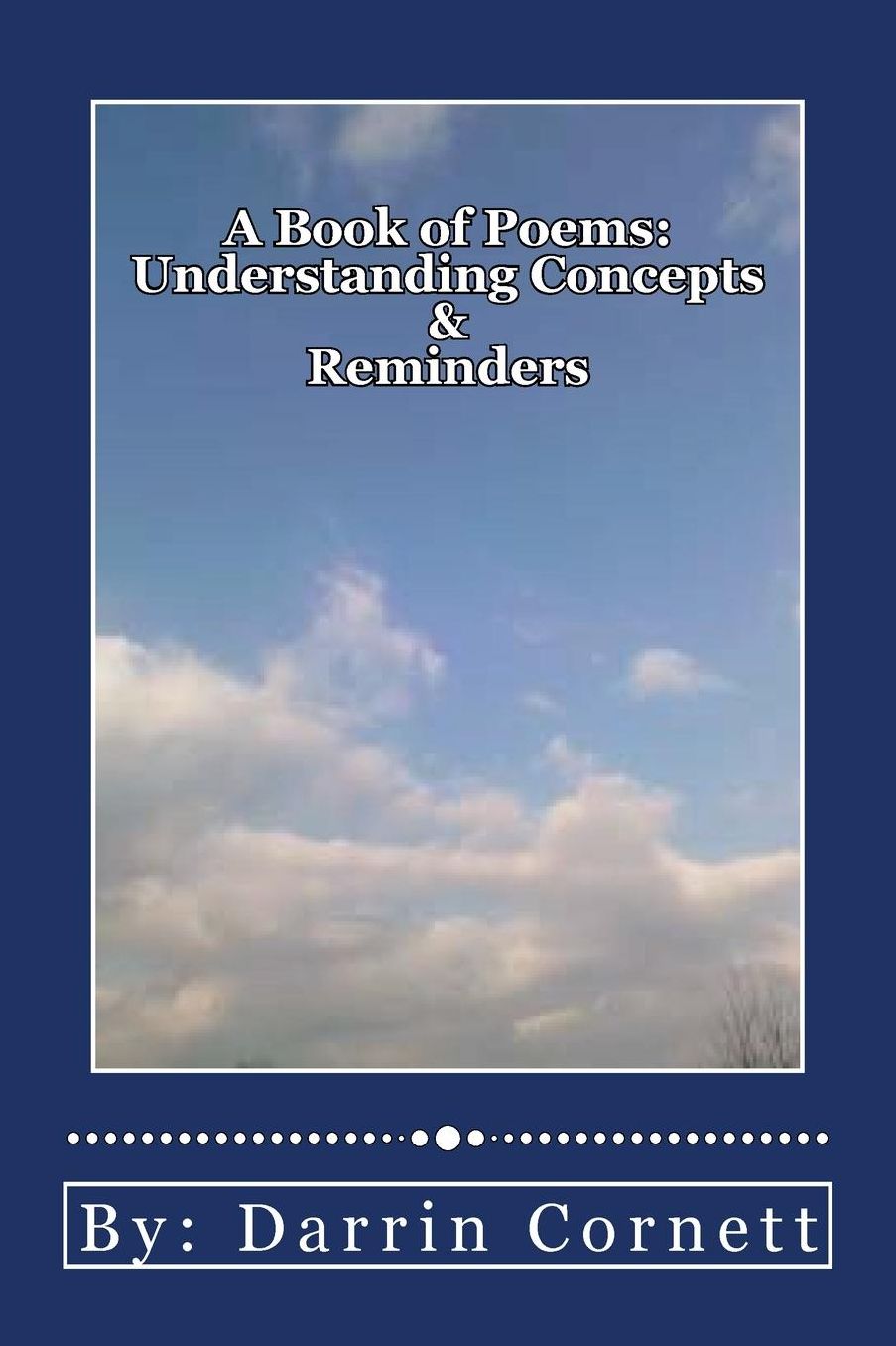 A Book of Poems "Understanding Concepts & Reminders"