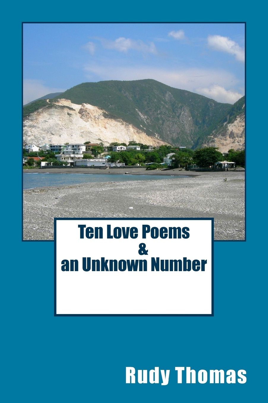 Ten Love Poems & an Unknown Number