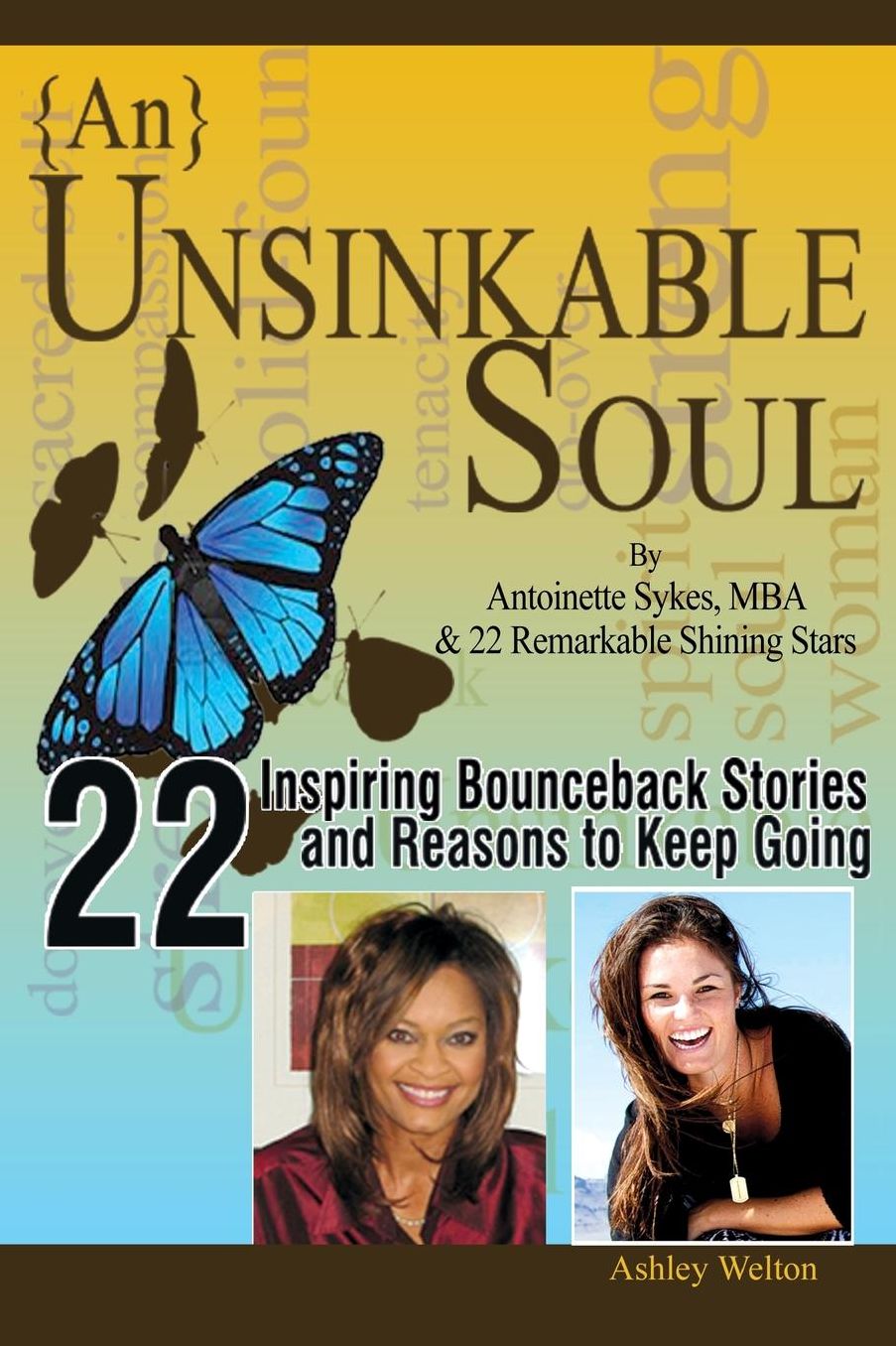 {An} Unsinkable Soul: When Spirit Says Go, Listen