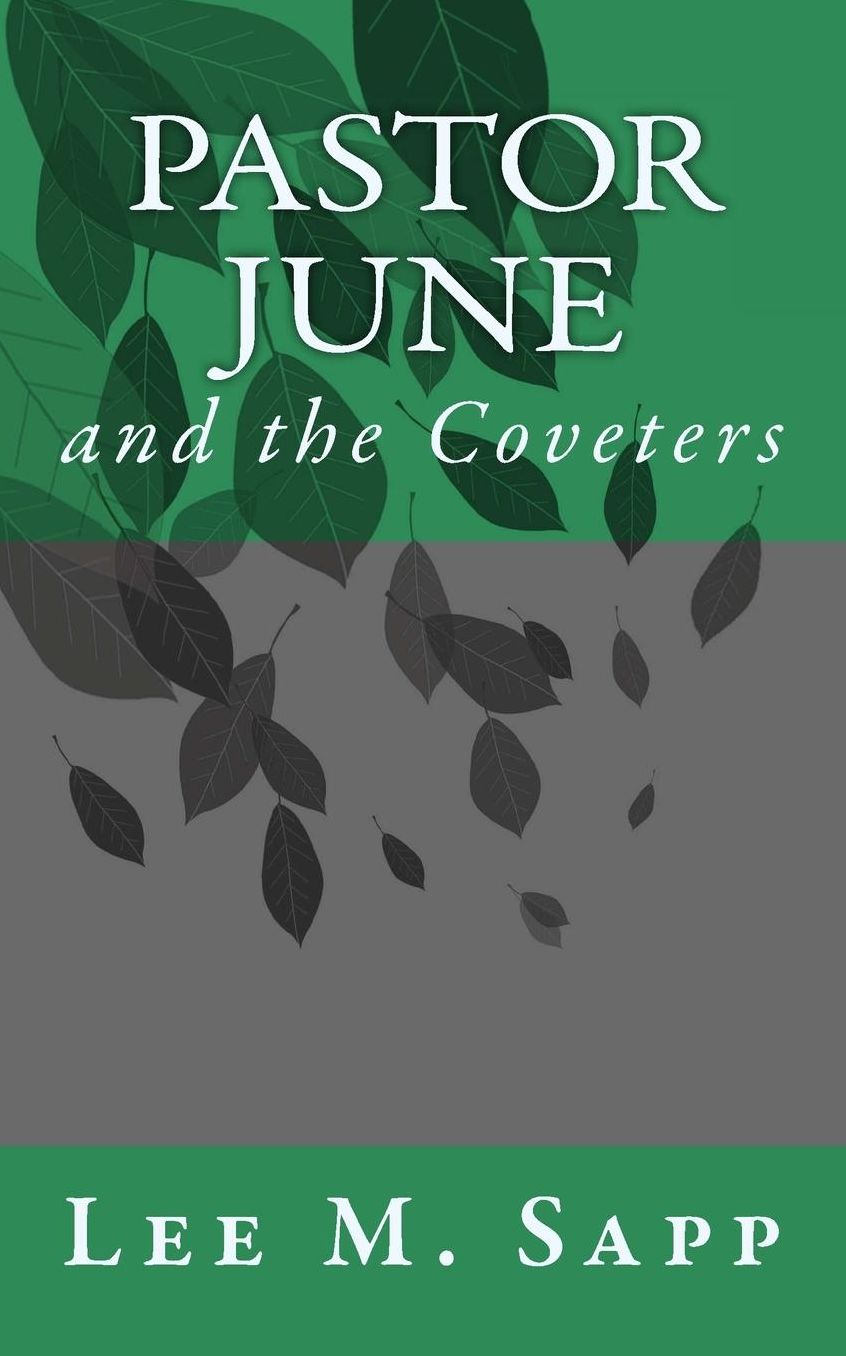 Pastor June: and the Coveters