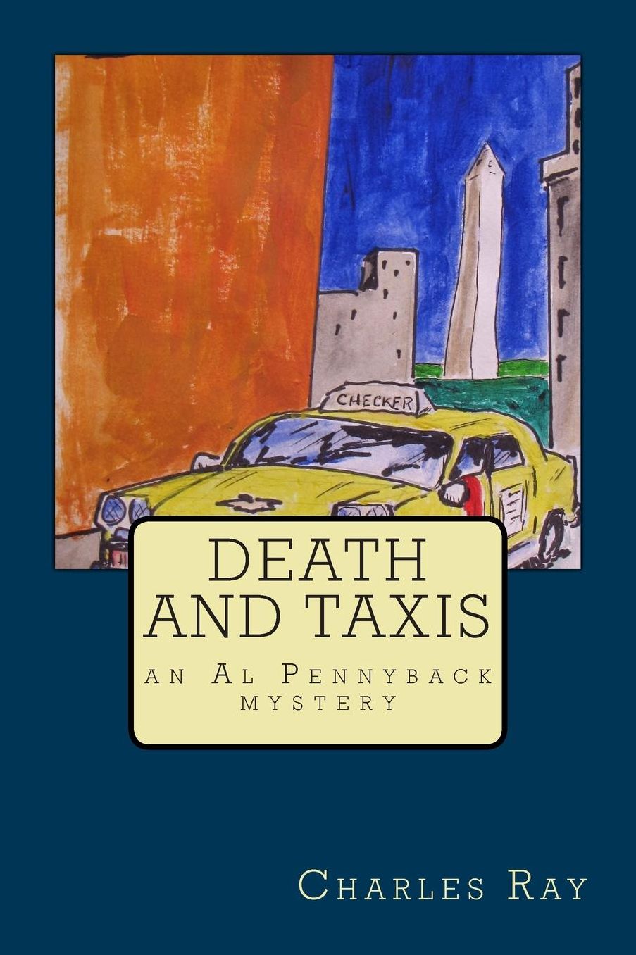 Death and Taxis: an Al Pennyback mystery
