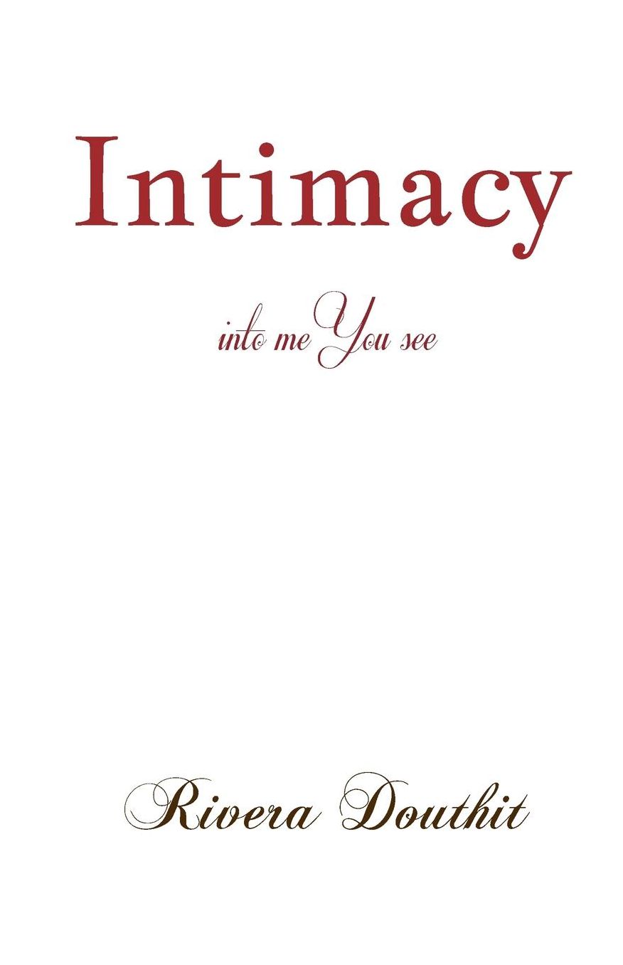 Intimacy: into me You see