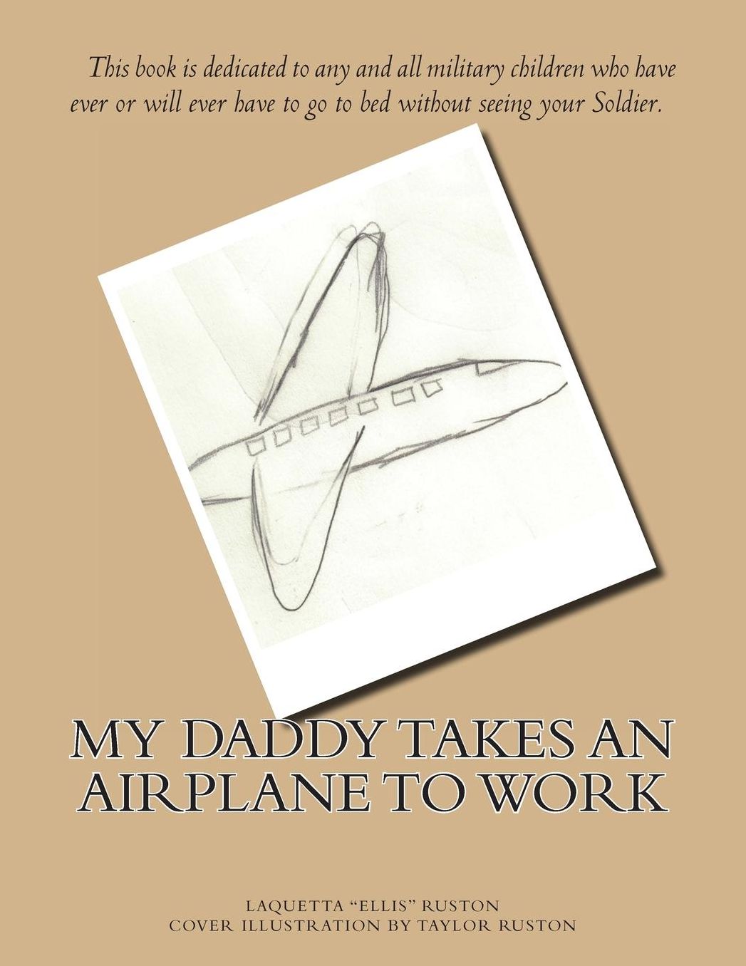 My Daddy Takes An Airplane To Work