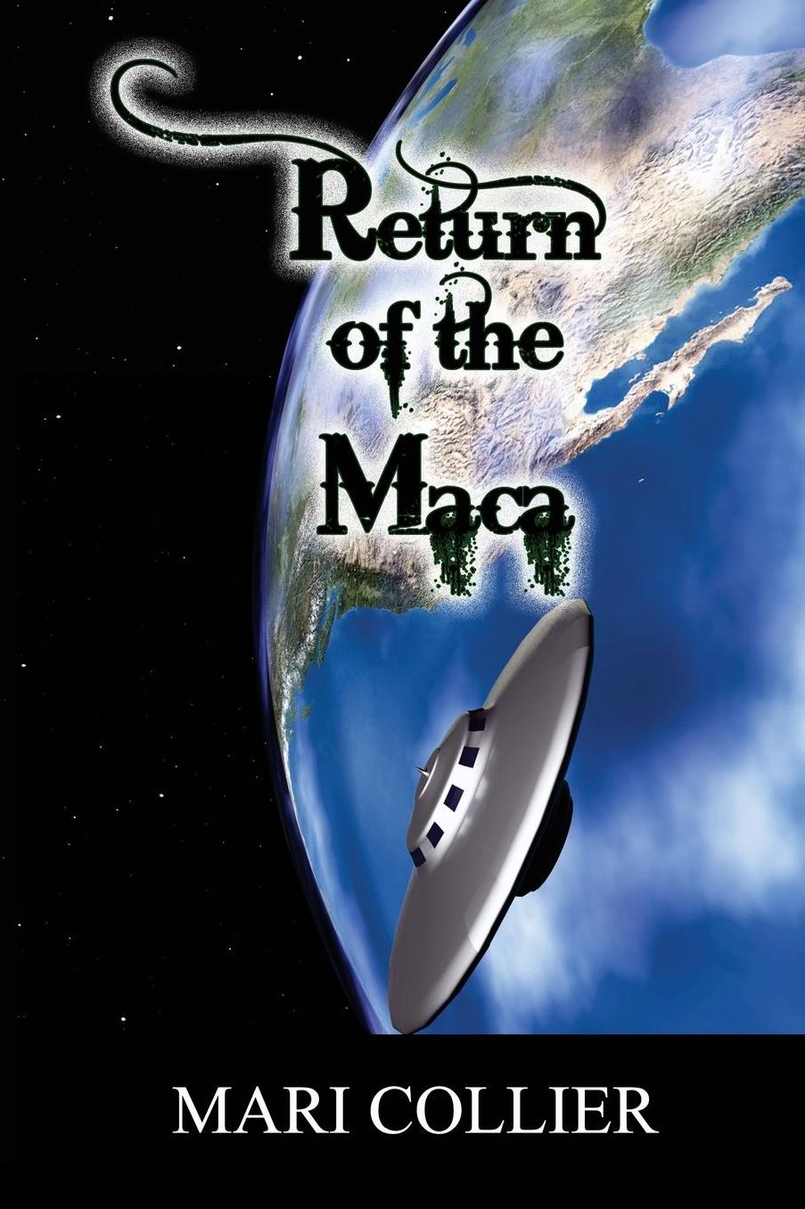 Return of the Maca (Vol. IV)