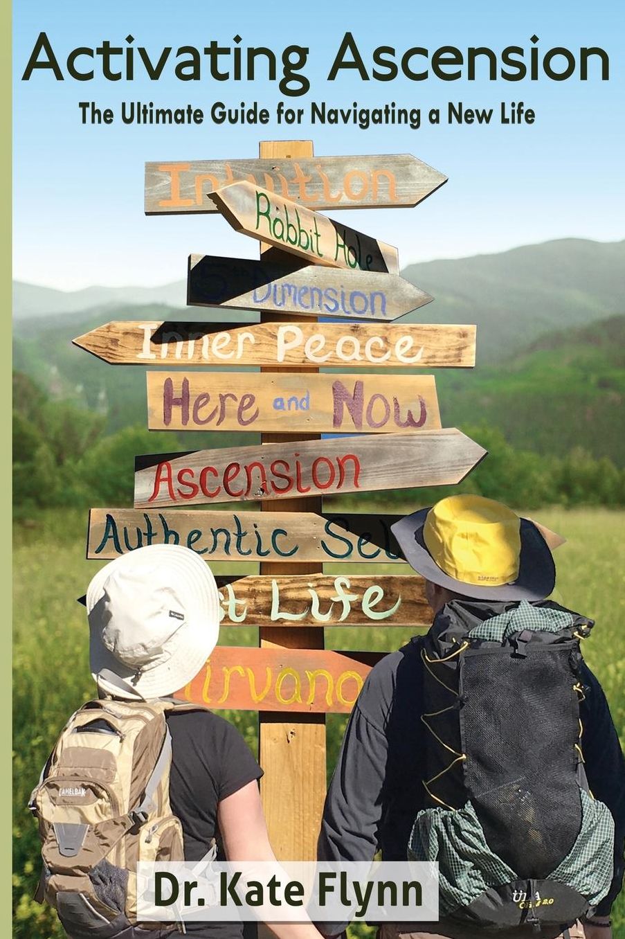 Activating Ascension: A Guide for Living, Healing and Creating from the Heart