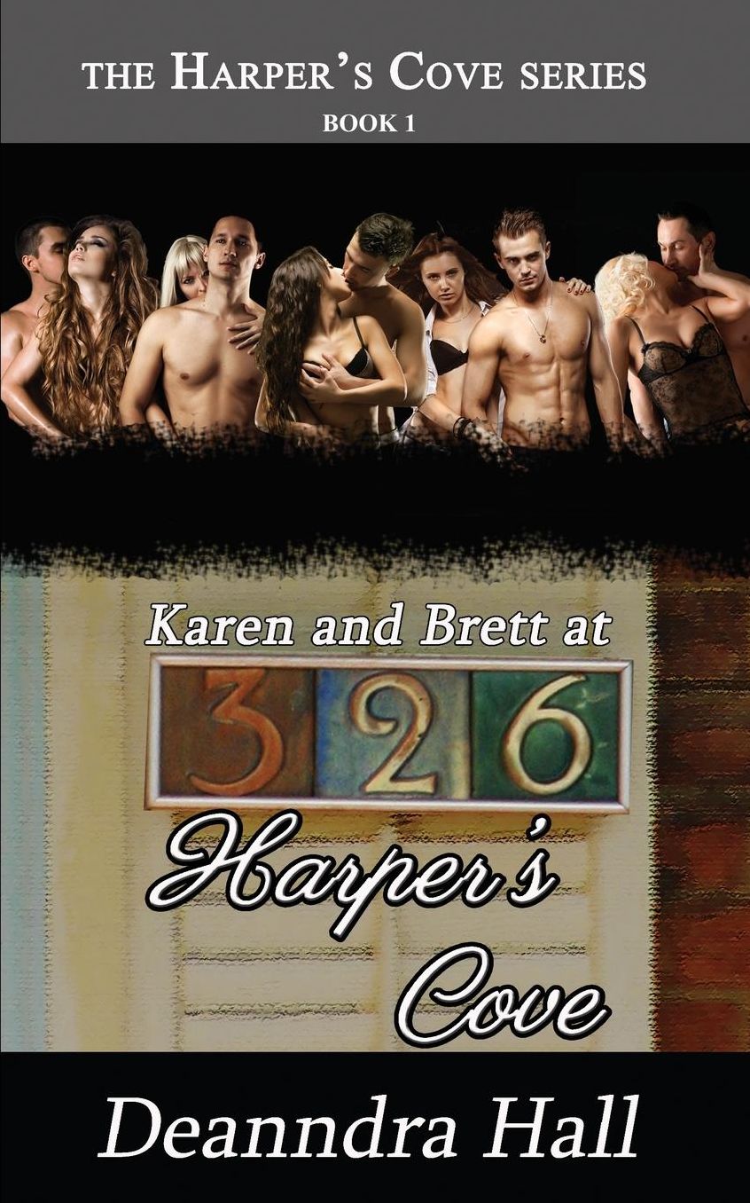 Karen and Brett at 326 Harper's Cove: The Harper's Cove Series