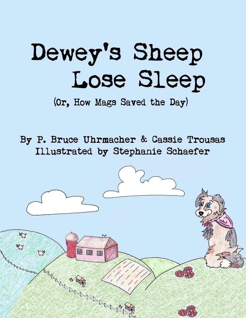 Dewey's Sheep Lose Sleep (Or, How Mags Saved the Day)