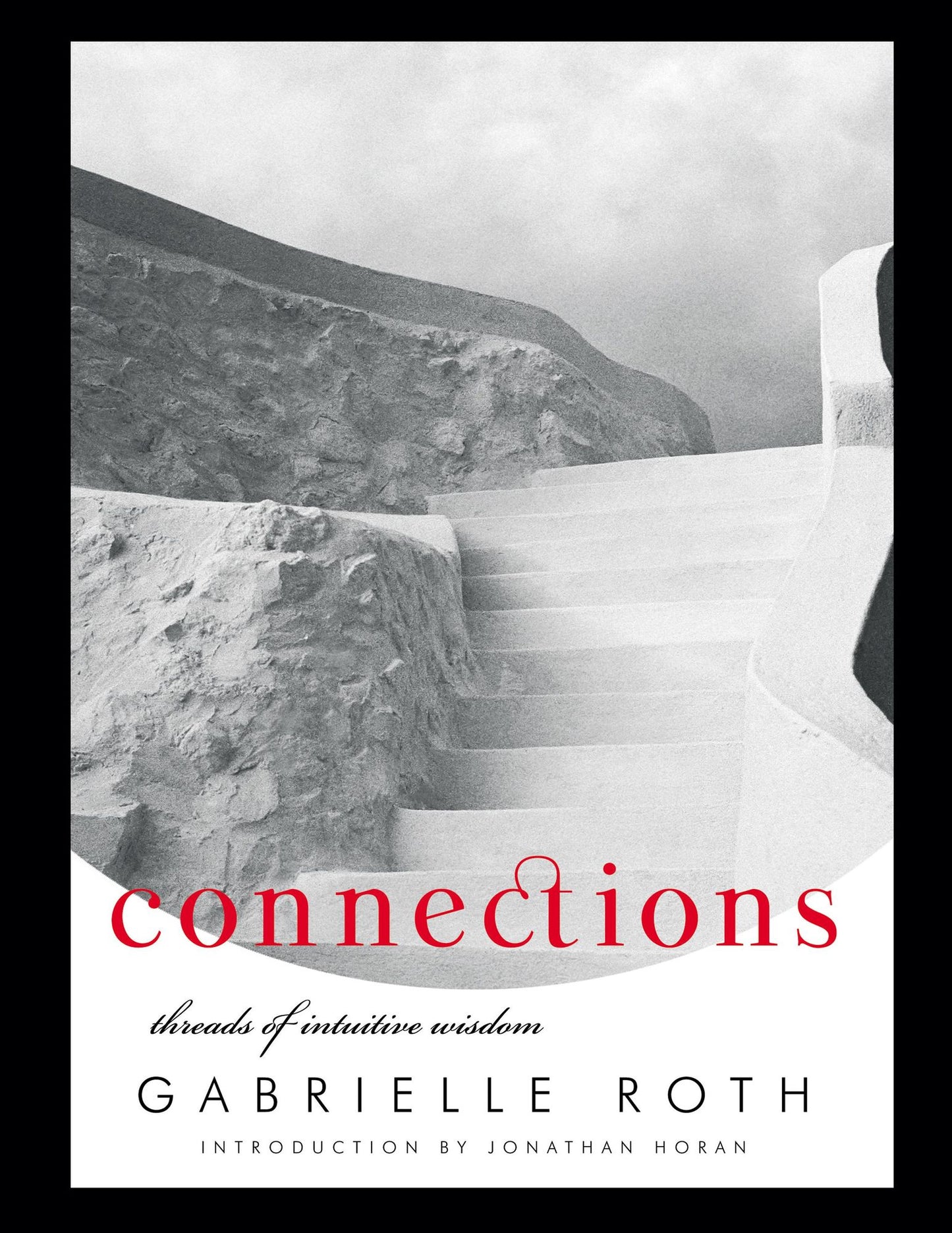 Connections: The Threads of Intuitive Wisdom