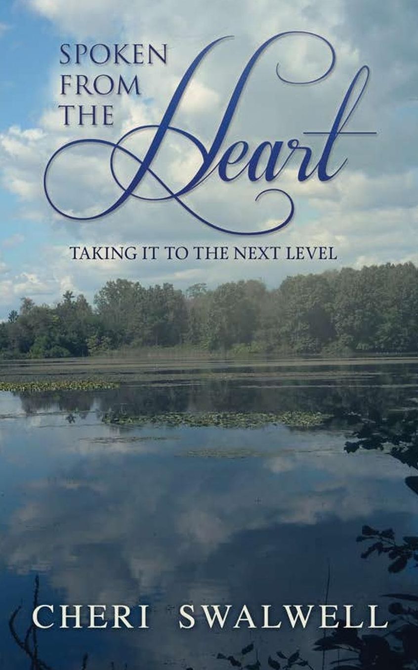 Spoken from the Heart: Taking It to the Next Level