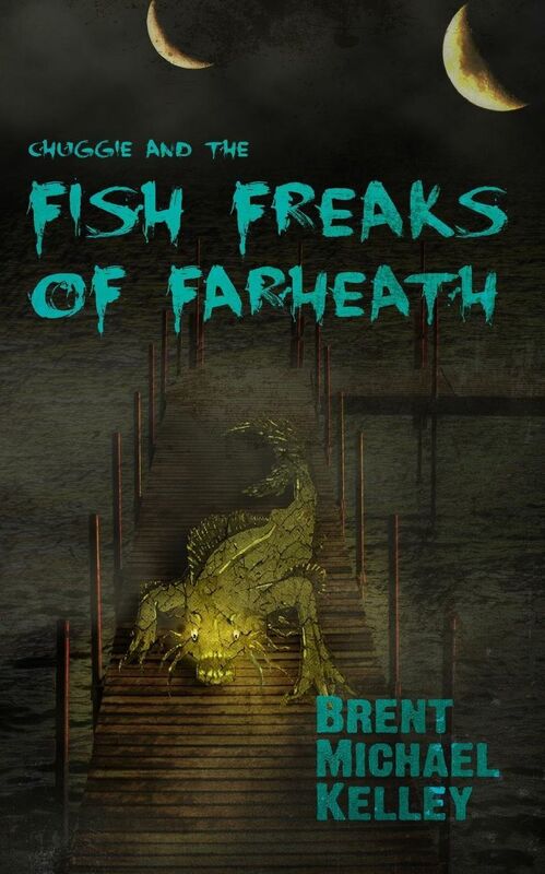 Chuggie and the Fish Freaks of Farheath