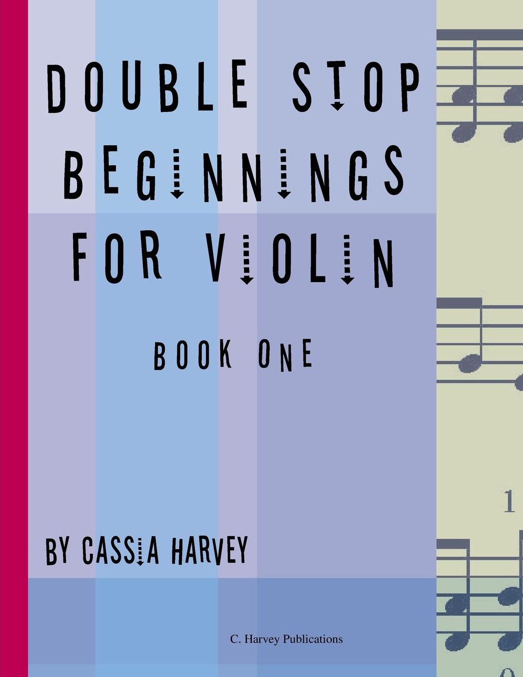 Double Stop Beginnings for the Violin, Book One