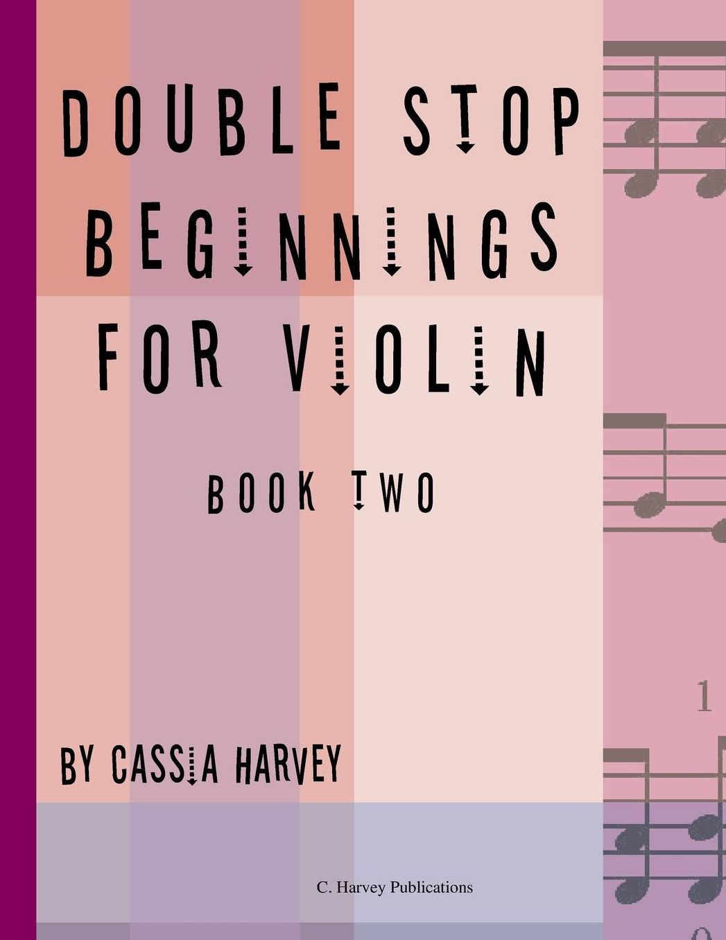 Double Stop Beginnings for the Violin, Book Two