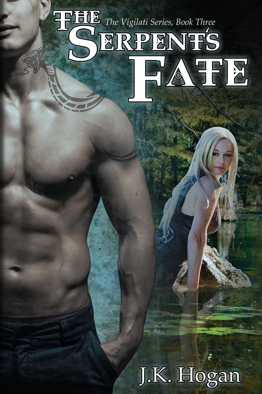 The Serpent's Fate: The Vigilati Series, Book 3
