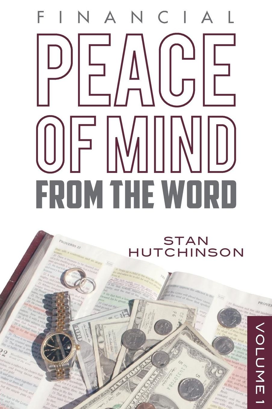 Financial Peace of Mind from the Word: Biblical Guidance in Daily Doses ...