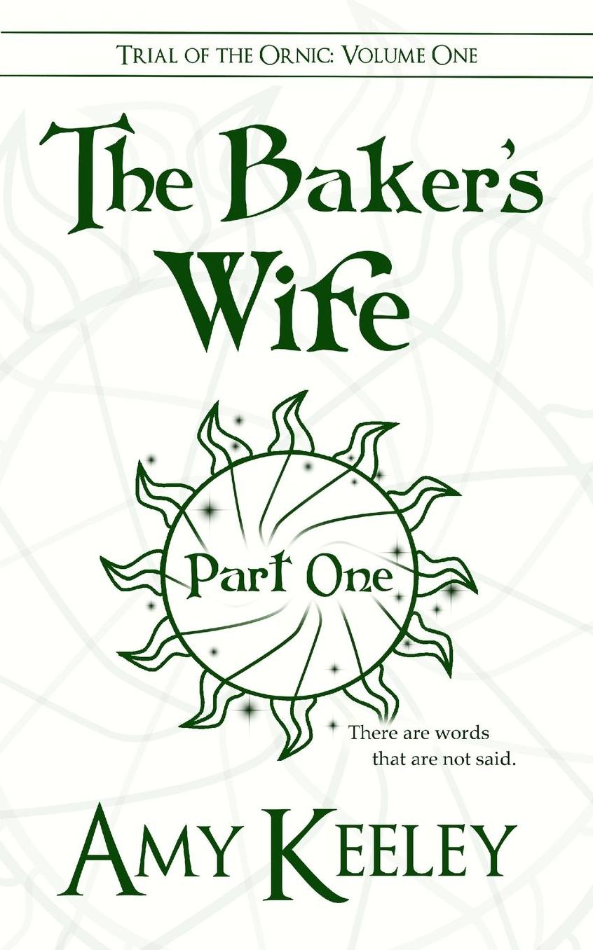 The Baker's Wife (part one)