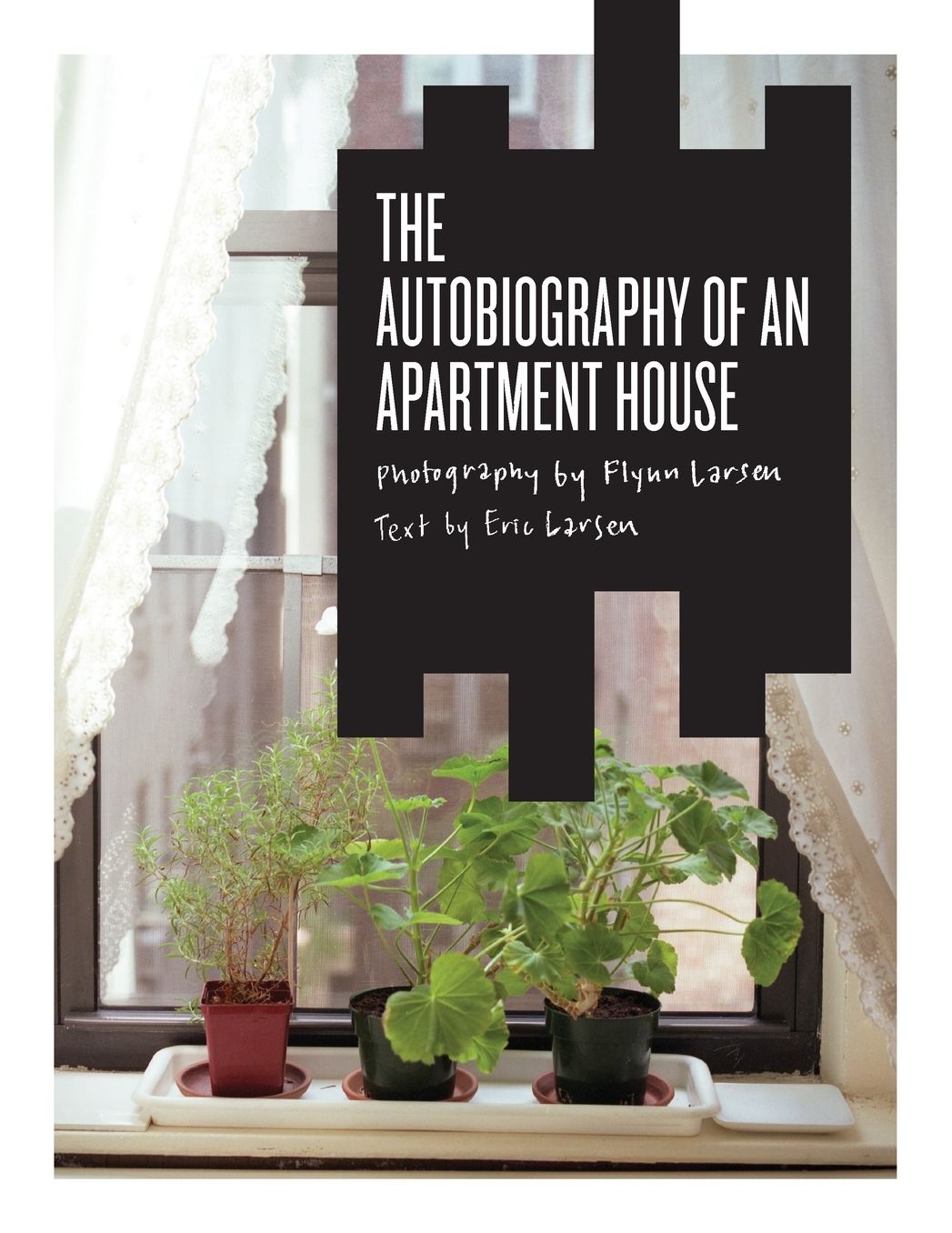 The Autobiography of an Apartment House