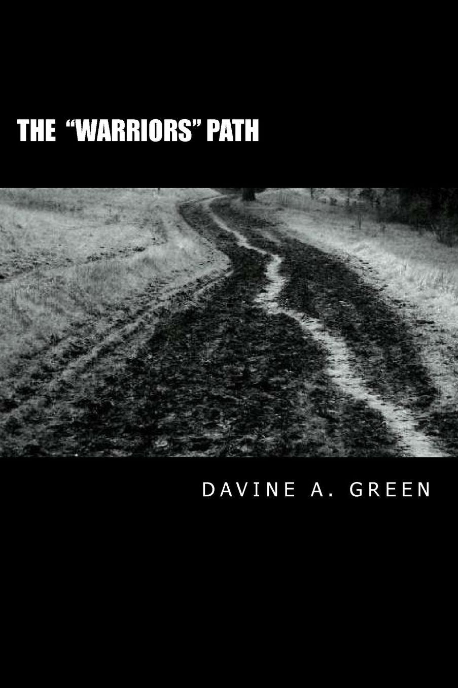 The "Warriors" Path