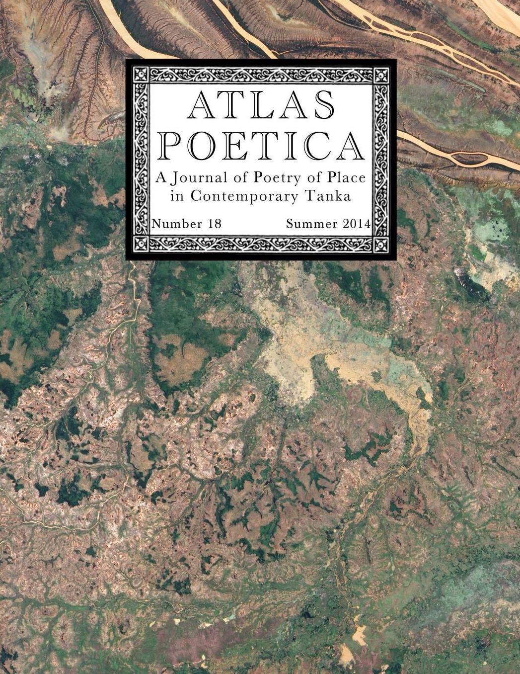 Atlas Poetica 18: A Journal of Poetry of Place in Contemporary Tanka