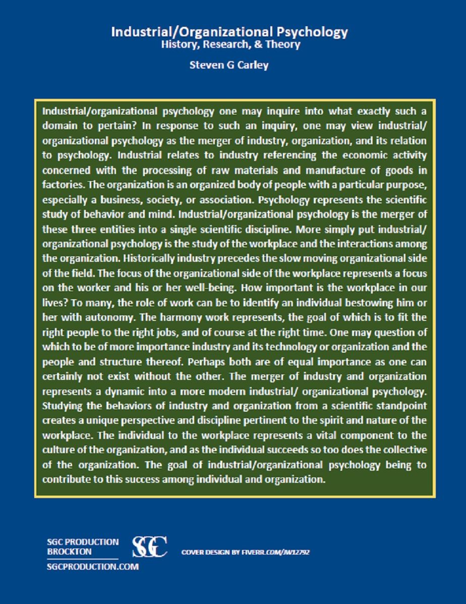 Industrial/Organizational Psychology: History, Research, & Theory