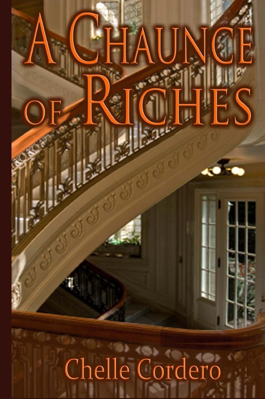 A Chaunce of Riches