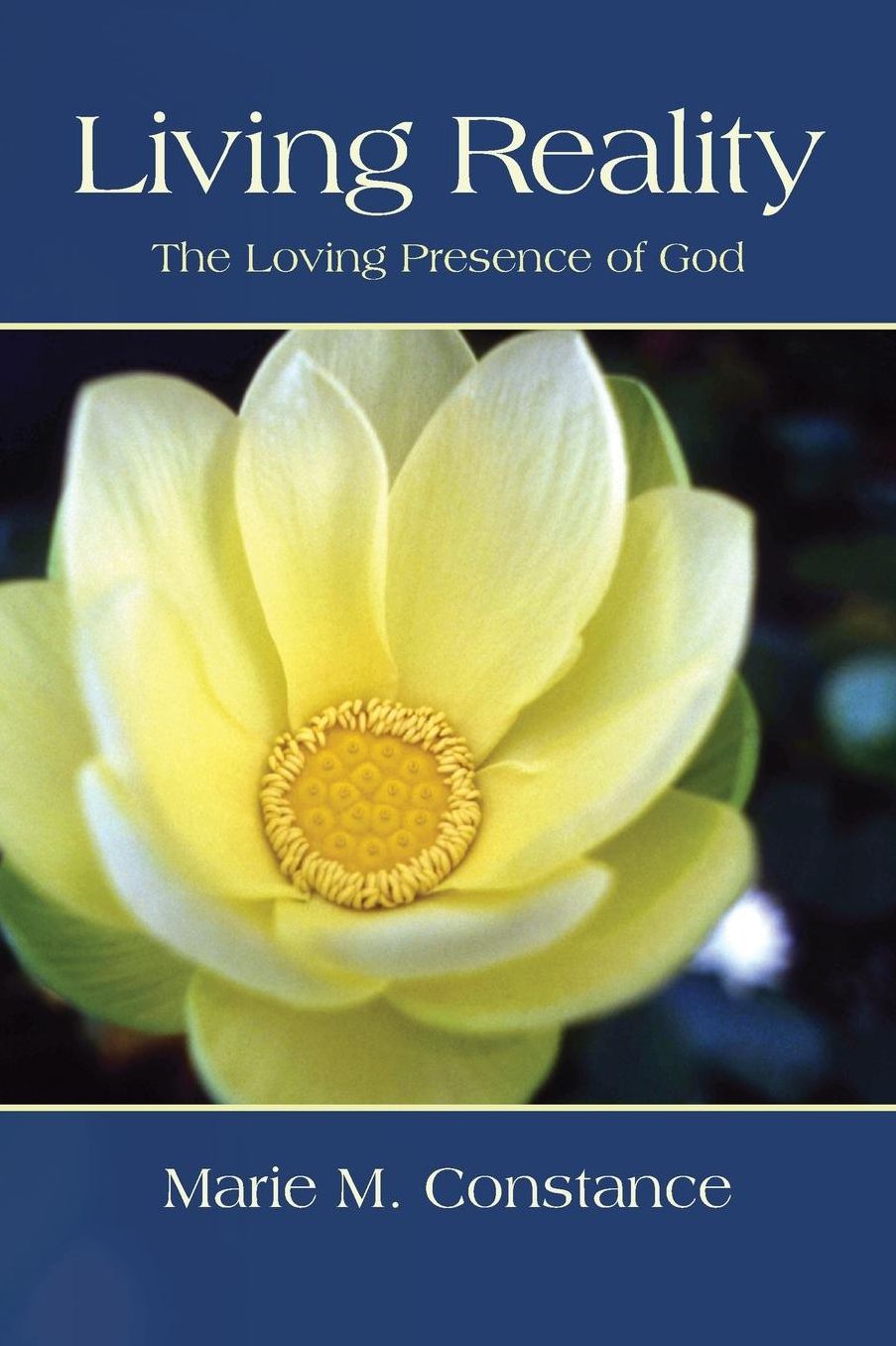 Living Reality: The Loving Presence of God