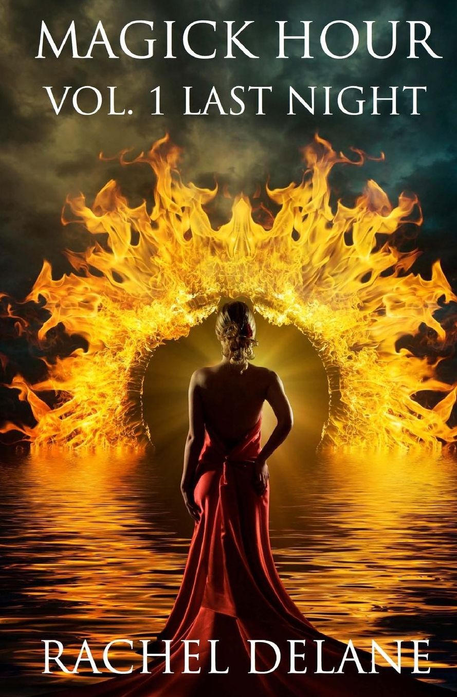 Magick Hour: Vol. 1 Last Night