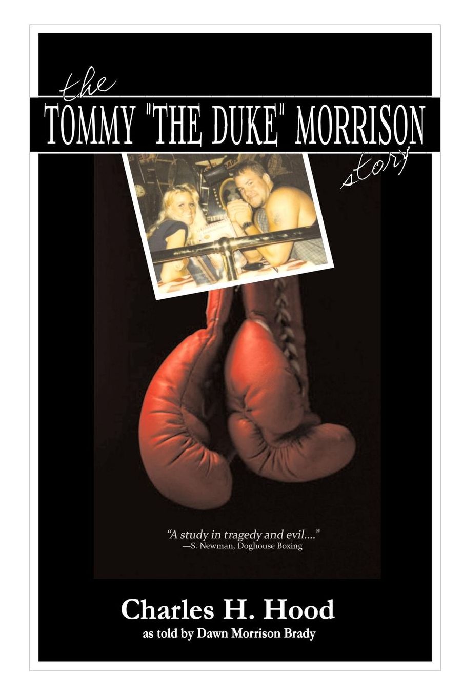 The Tommy "The Duke" Morrison Story