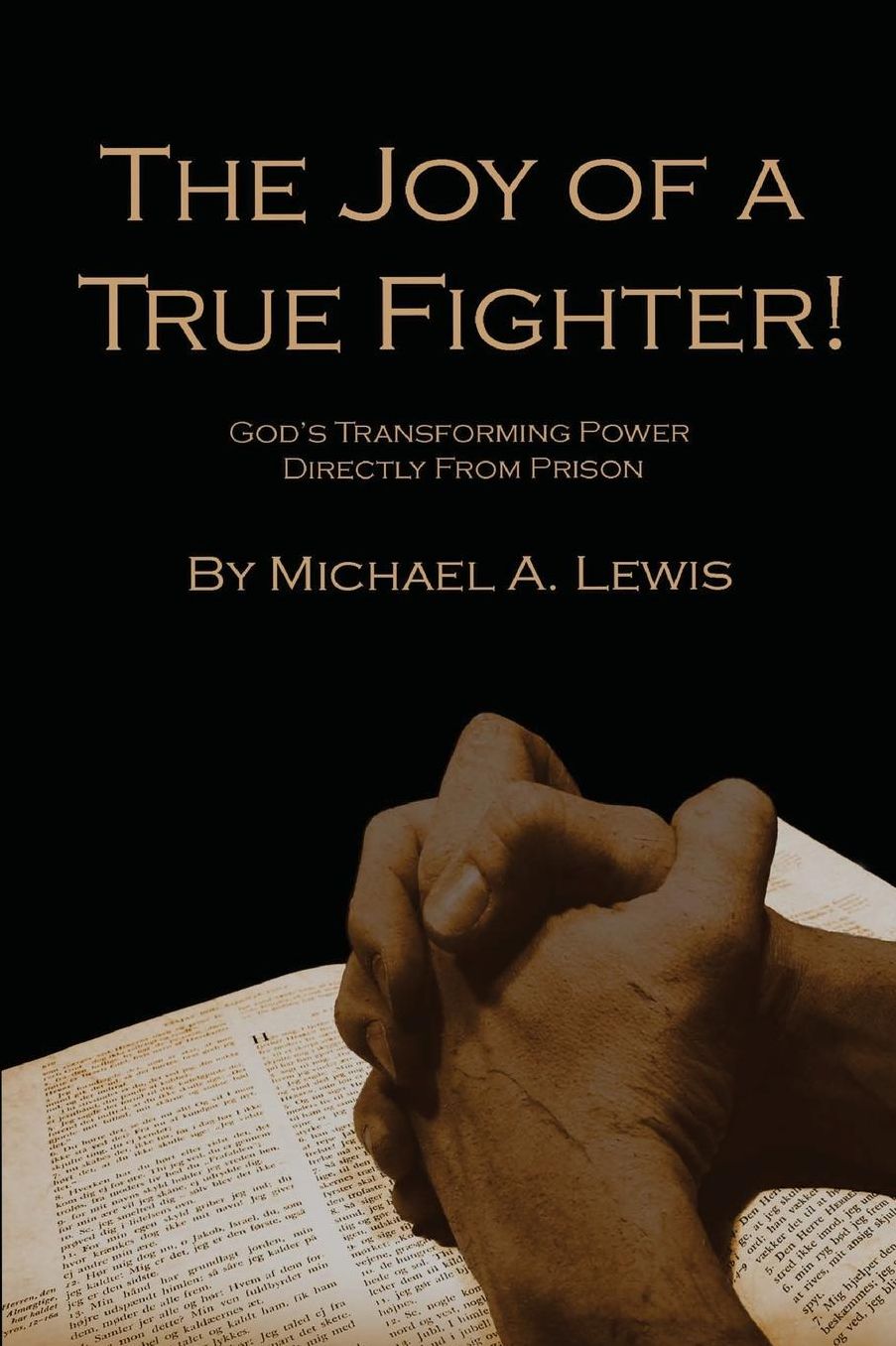 The Joy of A True Fighter