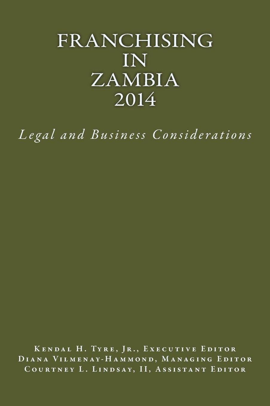 Franchising in Zambia 2014: Legal and Business Considerations