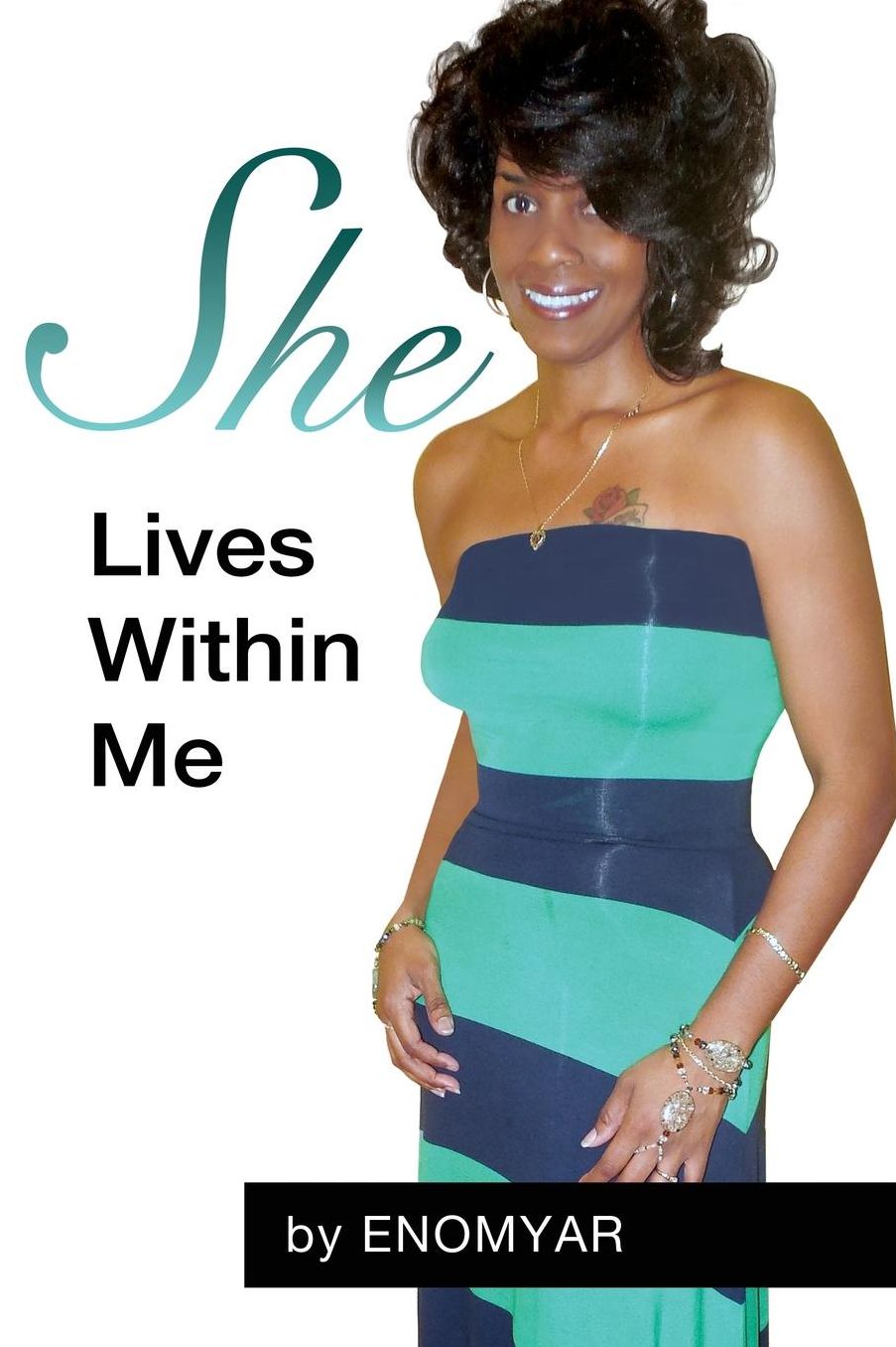 She Lives Within Me