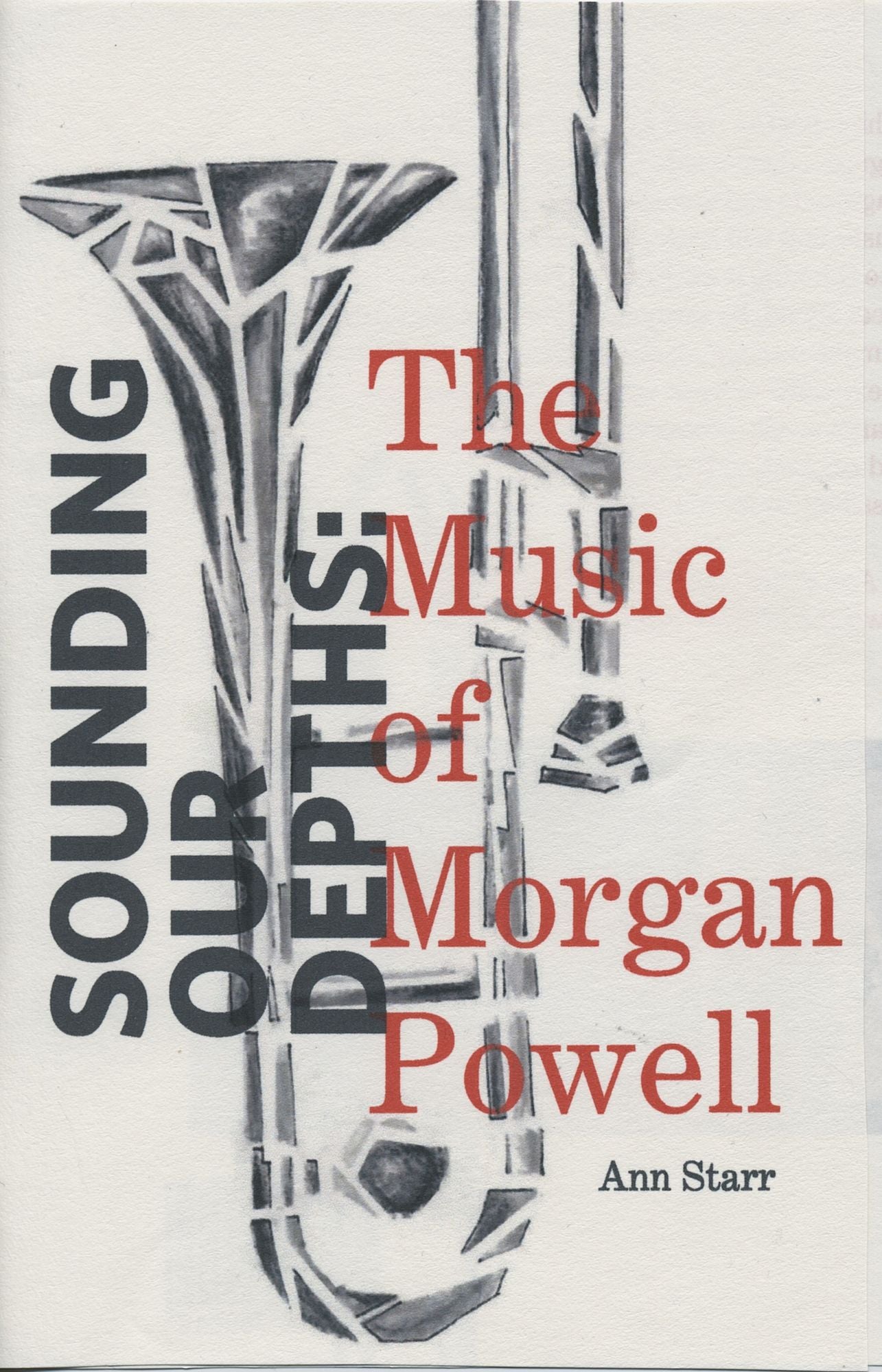 Sounding Our Depths: The Music of Morgan Powell