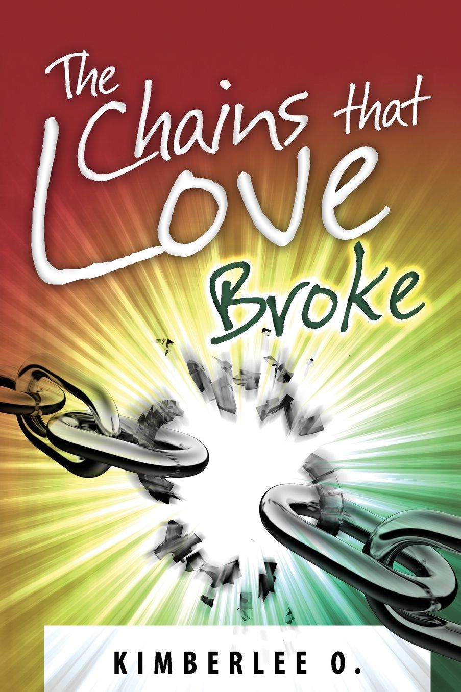 The Chains That Love Broke