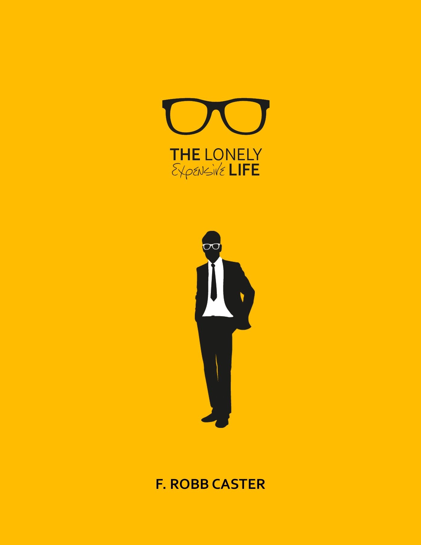 The Lonely Expensive Life
