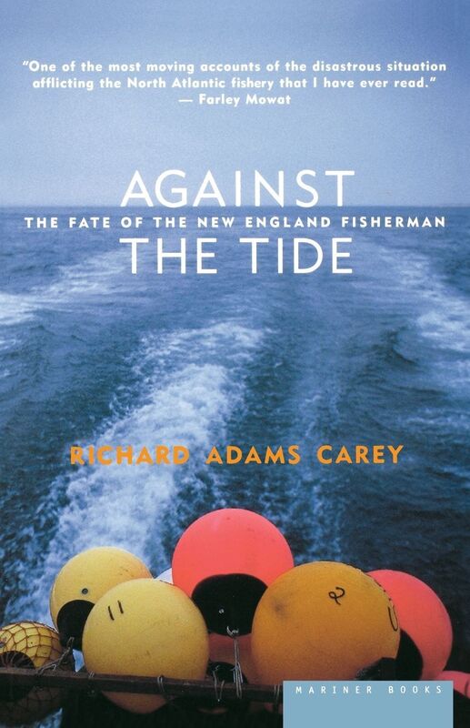 Against the Tide: The Fate of the New England Fisherman