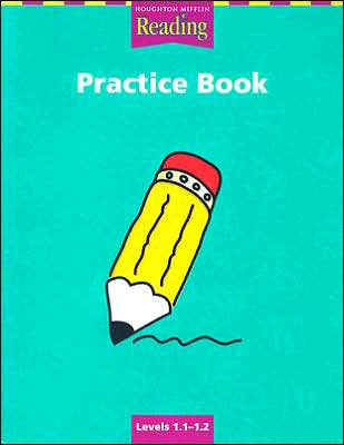 Houghton Mifflin Reading: Practice Book Grade 1.1-1.2