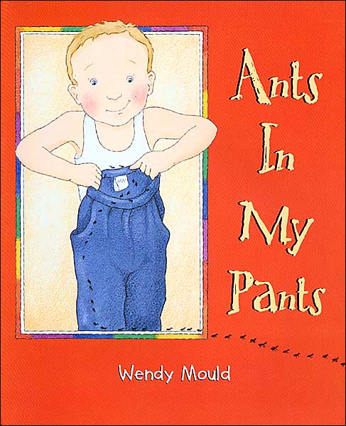 Ants in my Pants