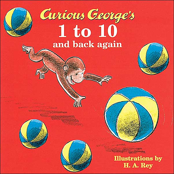 Curious George's 1 to 10 and Back Again