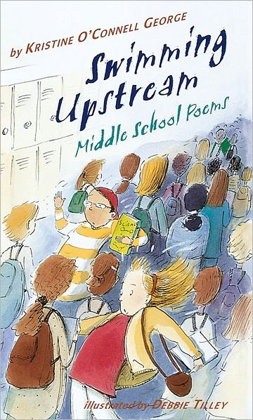 Swimming Upstream: Middle School Poems