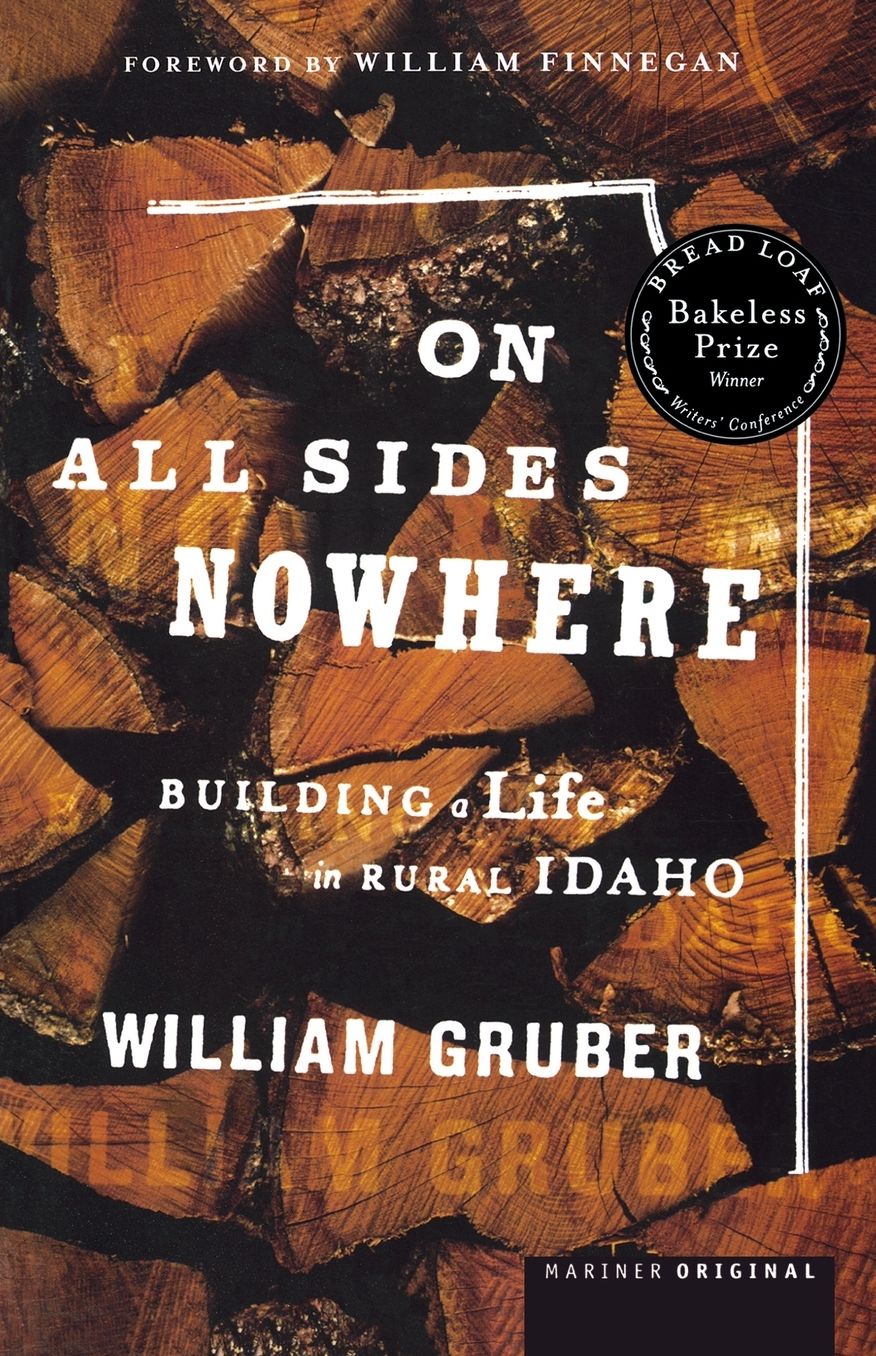 On All Sides Nowhere: Building a Life in Rural Idaho