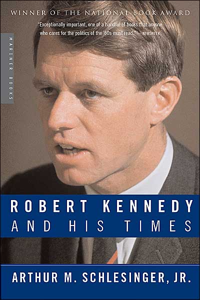 Robert Kennedy and His Times